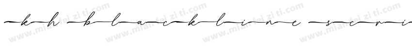 KH BLACKLINE SCRIPT字体转换